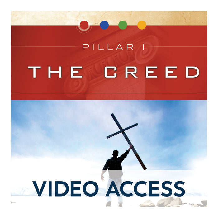 Pillar I: The Creed [Online Video Access]