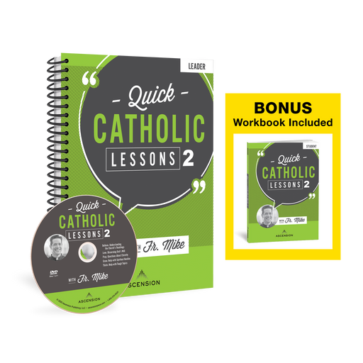 Quick Catholic Lessons with Fr. Mike: Vol. 2, Leader's Guide