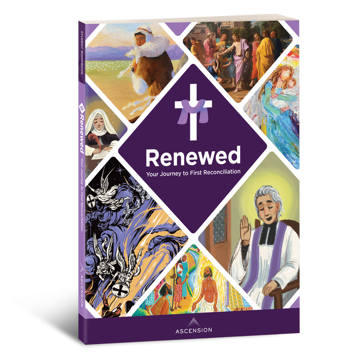 Renewed: Your Journey to First Reconciliation Student Workbook (WITHOUT Online Course Access)