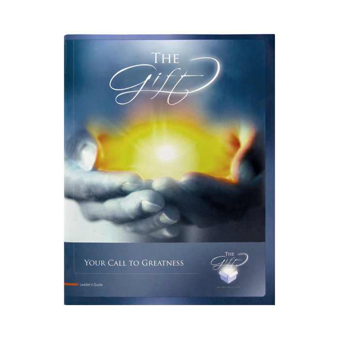 The Gift: Your Call to Greatness, Leader's Guide