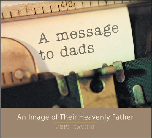 A Message to Dads