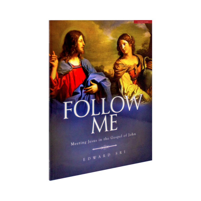 Follow Me: Meeting Jesus in the Gospel of John Leader's Guide with Digital Access