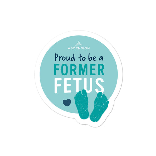 Former Fetus Pro-Life Sticker